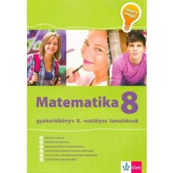 Matematika 8 - Gyakorlókönyv 8. osztályos tanulóknak