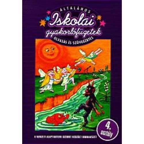 Iskolai gyakorlófüzetek - Olvasás és szövegértés 4. osztály