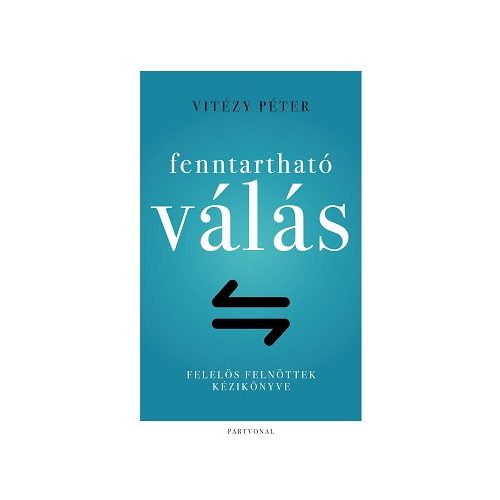 Fenntartható válás - Felelős felnőttek kézikönyve