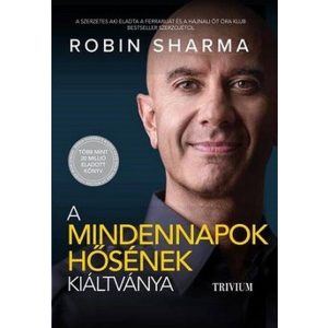 A mindennapok hősének kiáltványa