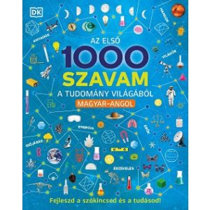 Az első 1000 szavam a tudomány világából – Magyar-Angol