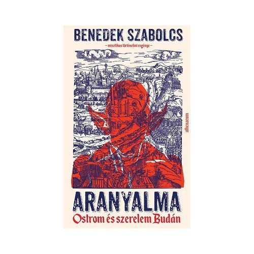 Aranyalma - Ostrom és szerelem Budán