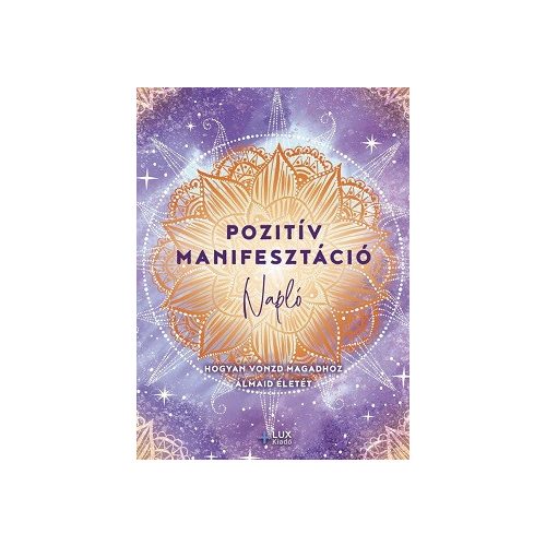 Pozitív manifesztáció - Napló