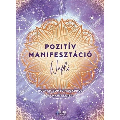 Pozitív manifesztáció - Napló