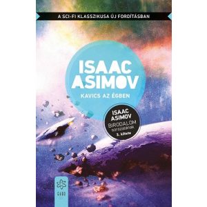 Kavics az égben - Birodalom-sorozat 3. 