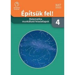   Építsük fel! Matematika munkáltató feladatlapok 4. osztály