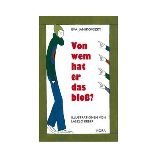 Von Wem Hat er das Bloß? (Kire ütött ez a gyerek? )