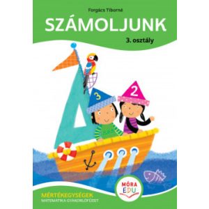 Számoljunk! 3. osztály - Mértékegységek