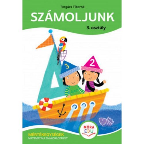 Számoljunk! 3. osztály - Mértékegységek