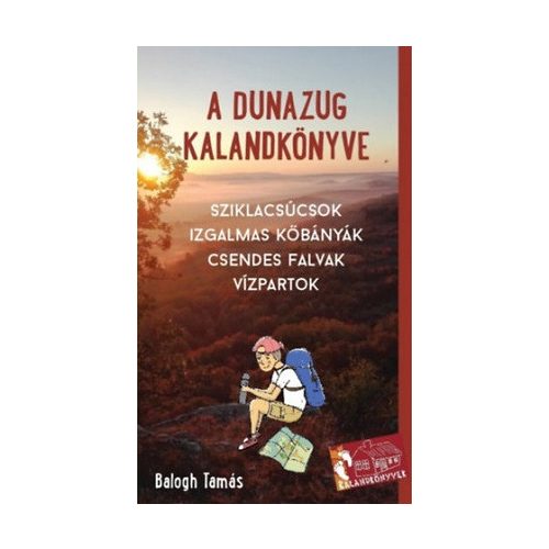A Dunazug kalandkönyve