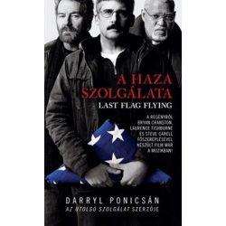 A haza szolgálata - Last flag flying