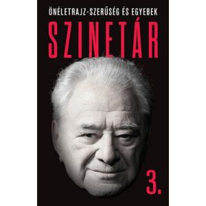 Szinetár 3. - Fapados kapitalizmus - Önéletrajz-szerűség és egyebek