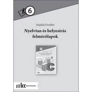 Nyelvtan és helyesírás felmérőlapok 6. osztály