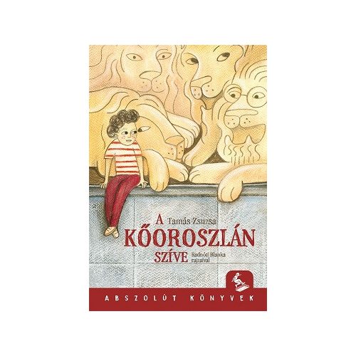 A kőoroszlán szíve - Abszolút könyvek