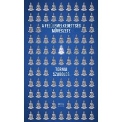 A felülemelkedettség művészete