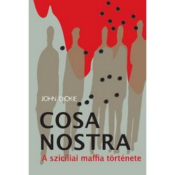 Cosa Nostra - A szicíliai maffia története