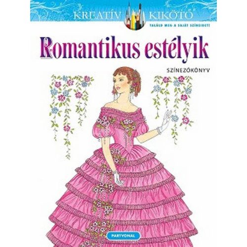 Romantikus estélyik - Színezőkönyv - Kreatív kikötő