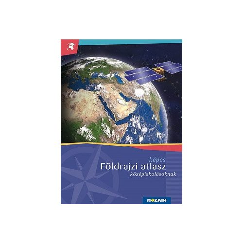 Képes földrajzi atlasz középiskolásoknak