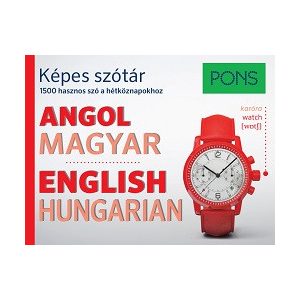 PONS Képes szótár: Angol-Magyar - 1500 hasznos szó a hétköznapokhoz