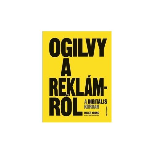 Ogilvy a reklámról a digitális korban