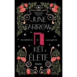 June Farrow két élete (éldekorált)