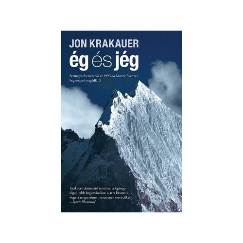 Ég és jég - Személyes beszámoló az 1996-os Mount Everest-i hegymászó tragédiáról