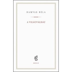 A világválság - Hamvas Béla kiskönyvtár