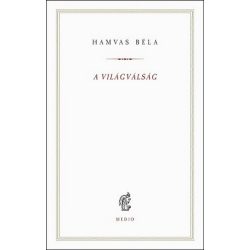 A világválság - Hamvas Béla kiskönyvtár