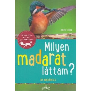 Milyen madarat láttam? - 85 madárfaj