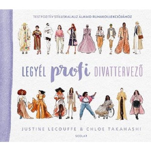 Legyél profi divattervező - Testpozitív stíluskalauz álmaid ruhakollekciójához