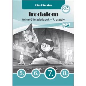 Irodalom felmérő feladatlapok 7. osztály