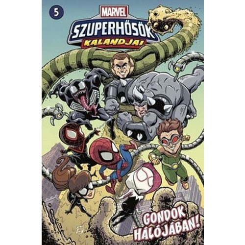 Marvel szuperhősök kalandjai 5. - Gondok hálójában! - Marvel szuperhősök kalandjai (képregény)