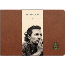 Zöldlámpa - A te naplód, a te utad