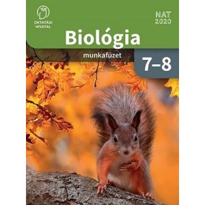 Biológia munkafüzet az általános iskolák számára 7-8.