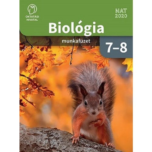 Biológia munkafüzet az általános iskolák számára 7-8.