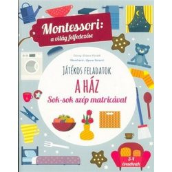 A ház - Montessori: A világ felfedezése