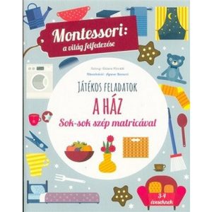 A ház - Montessori: A világ felfedezése