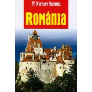Románia - Nyitott Szemmel