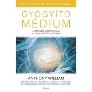 Gyógyító médium - bővített, átdolgozott kiadás