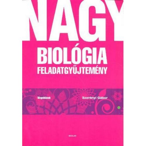 Nagy biológiai feladatgyűjtemény / Megoldások
