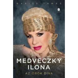Medveczky Ilona - Az örök díva