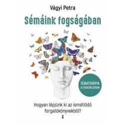 Sémáink fogságában