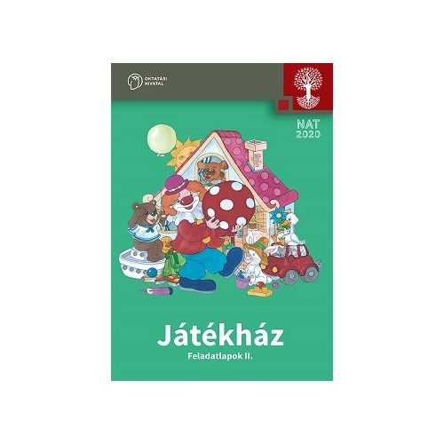 Játékház. Feladatlapok II. a Képes olvasókönyvhöz