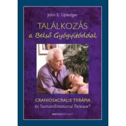 Találkozás a Belső Gyógyítóddal