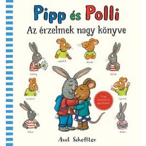 Pipp és Polli - Az érzelmek nagy könyve