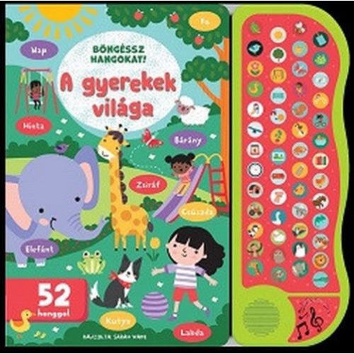 Böngéssz hangokat! - A gyerekek világa