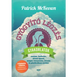 Gyógyító légzés - Gyakorlatok