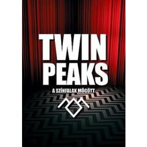 Twin Peaks - A színfalak mögött...