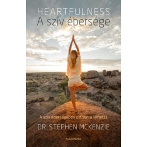 Heartfulness - A szív ébersége