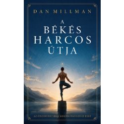 A békés harcos útja